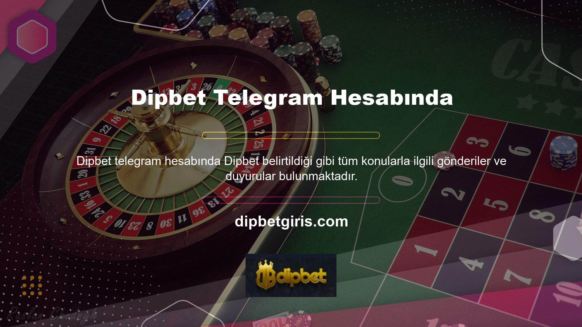 Dipbet Telegram konumunu değiştirdi mi? Dipbet web sitesi, Türkiye ve Türk kanunları uyarınca yabancı bir casino sitesi olduğunun açıkça bilincindedir